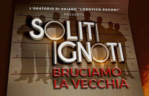 8 Marzo: Oratorio di Saiano, “I soliti ignoti” – Bruciamo la vecchia