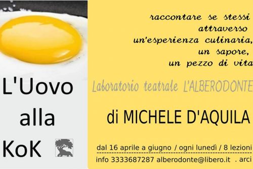 “L’uovo alla Kok”, Laboratorio Teatrale di Alberodonte