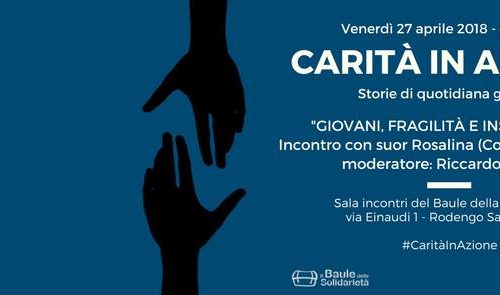 27 Aprile | “Giovani, fragilità e insicurezze: incontro con suor Rosalina”