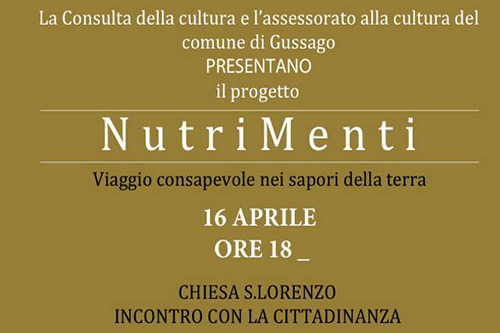 16 Aprile | “Nutrimenti”, i sapori della terra al S.Lorenzo 16 Aprile | “Nutrimenti”, i sapori della terra al S.Lorenzo