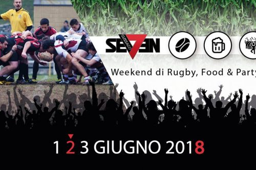 1-3 Giugno | “Gussago Seven 2018” – weekend di rugby, food & party