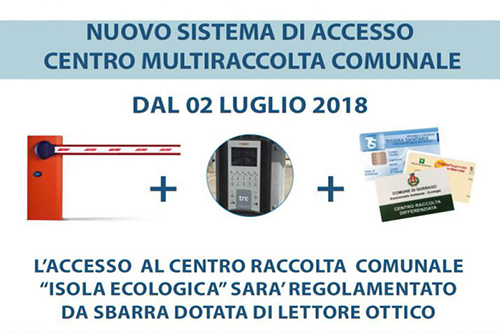 Nuoco sistema di accesso al Centro Multiraccotla Comunale
