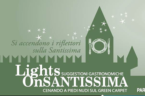 25 Giugno | “Lights On Santissima”, suggestioni gastronomiche al Parco della Santissima 25 Giugno | “Lights On Santissima”, suggestioni gastronomiche al Parco della Santissima