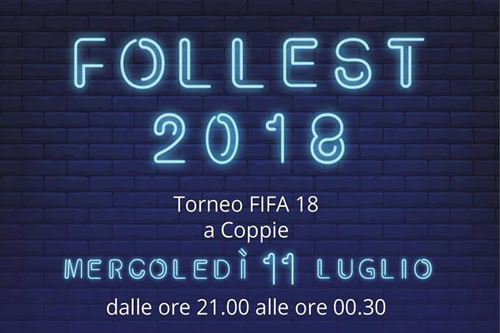 11 Luglio | al “Follest” il Torneo di FIFA 2018
