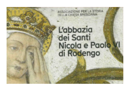 Rodengo Saiano – Un libro avvincente sull’Abbazia Olivetana Rodengo Saiano – Un libro avvincente sull’Abbazia Olivetana