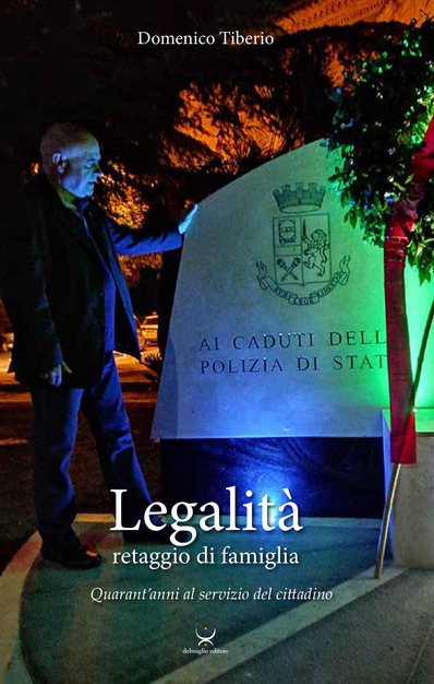 Domenico Tiberio pubblica “Legalità”: l’esperienza destinata a fare scuola