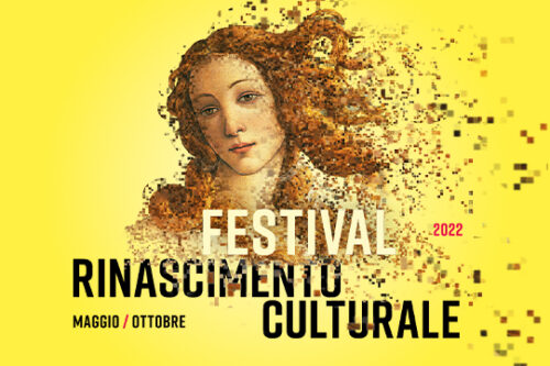 Rinascimento Culturale: prossimi appuntamenti in programma per il 2022